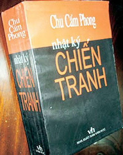 Nhật ký chiến tranh, Nhà văn Chu Cẩm Phong, Nhật ký chiến tranh Chu Cẩm Phong, Chu Cẩm Phong, nhà văn liệt sĩ Chu Cẩm Phong, nhà văn anh hùng Chu Cẩm Phong