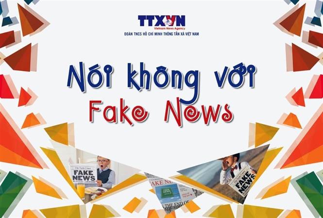 Tờ rơi Nói không với Fake News. Ảnh: TTXVN