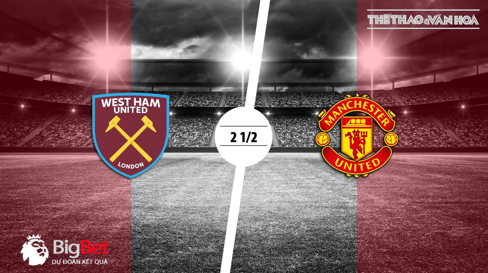Vòng 7 Premier League: Nhận định bóng đá West Ham vs M.U (18h30 ngày 29/9) 