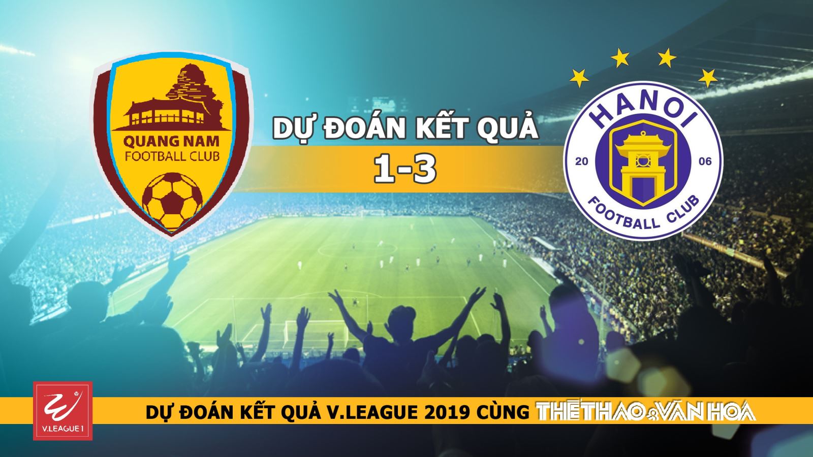 Hà Nội, VTV6,Quảng Nam, trực tiếp bóng đá, truc tiep bong da, Quảng Nam vs Hà Nội, xem VTV6, trực tiếp Hà Nội FC, vòng 2 v-league 2019, v-league 2019, truc tiep Quảng Nam