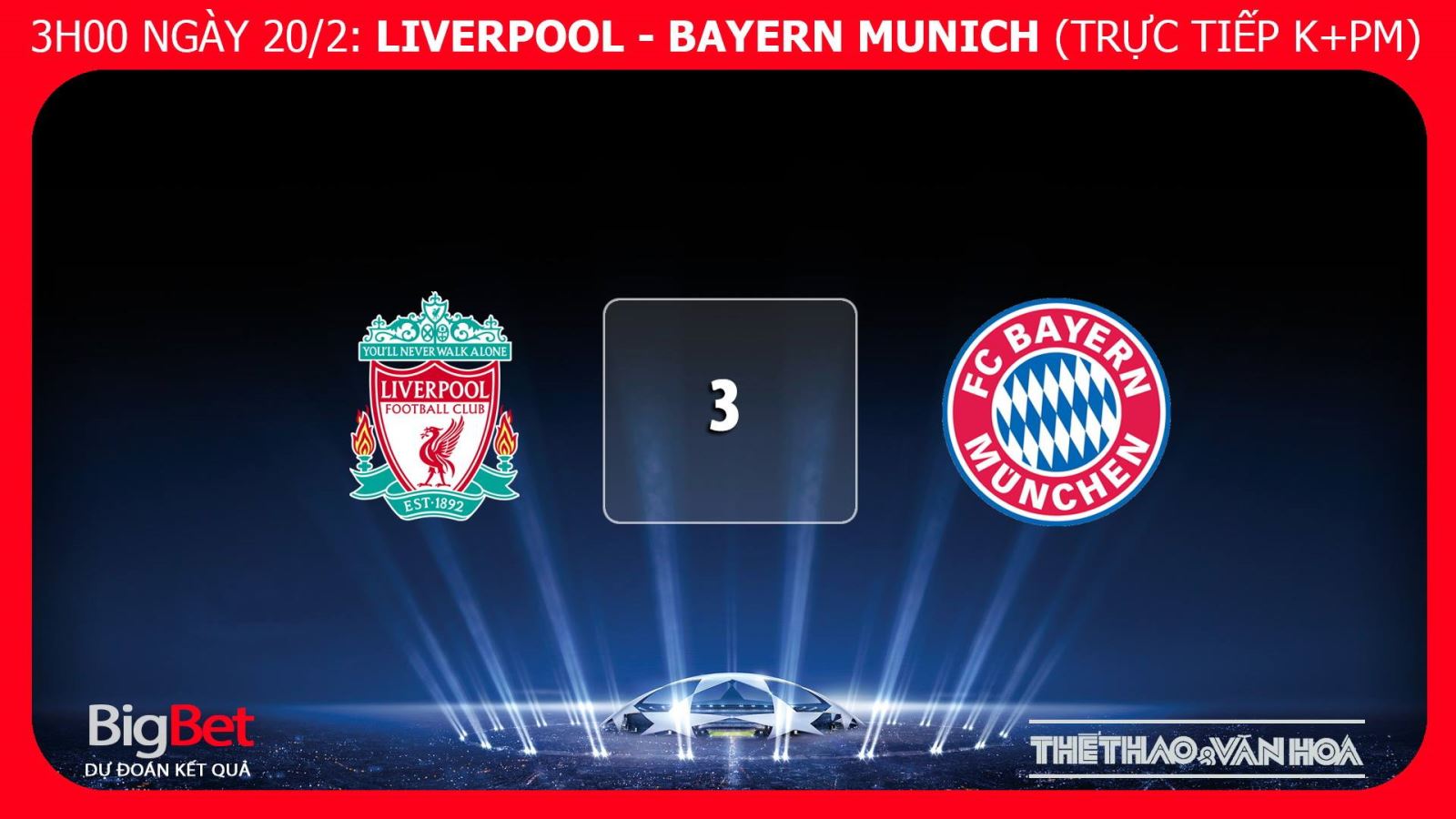 Kèo bóng đá, Nhận định bóng đá Liverpool vs Bayern, kèo Liverpool vs Bayern, kèo Bayern Liverpool, kèo Liverpool, trực tiếp bóng đá, trực tiếp Liverpool vs Bayern, truc tiep Liver