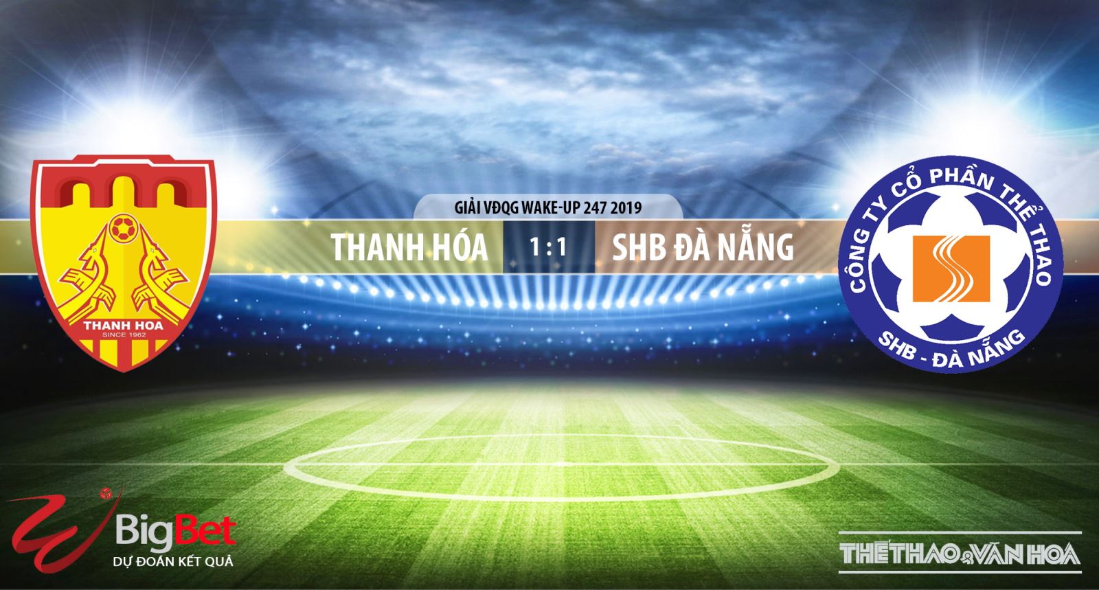 Thanh Hóa vs SHB Đà Nẵng, soi kèo Thanh Hóa vs SHB Đà Nẵng, trực tiếp Thanh Hóa vs SHB Đà Nẵng, nhận định Thanh Hóa vs SHB Đà Nẵng