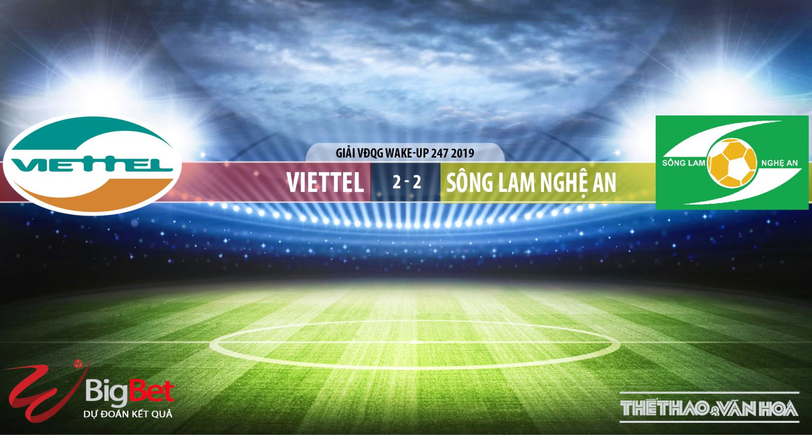 VTV6, Viettel vs SLNA, Viettel, SLNA, truc tiep bong da, trực tiếp bóng đá, truc tiep Viettel, truc tiep Viettel vs SLNA, v league 2019, truc tiep v league, BDTV