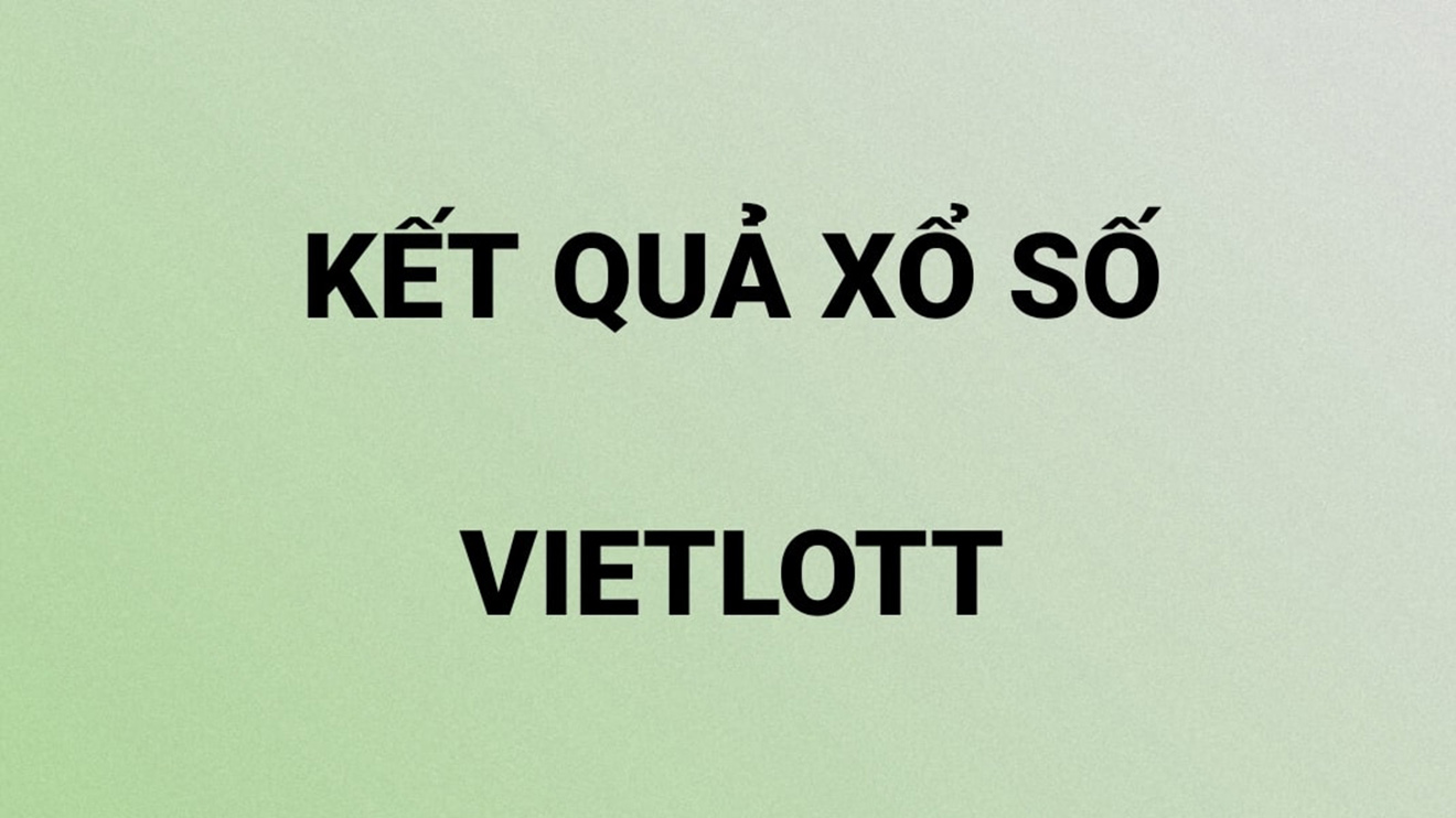 Vietlott 6/45: Kết quả xổ số KQXS Vietlott Mega 6 45 hôm nay ngày 7/8/2020
