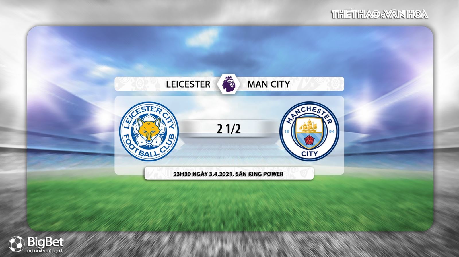 Leicester vs Man City, Leicester đấu với Man City, Leicester, Man City, trực tiếp Leicester vs Man City, trực tiếp bóng đá