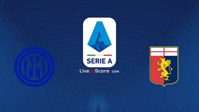 Nhận định bóng đá nhà cái Inter vs Genoa. TTTT HD trực tiếp bóng đá Ý (23h30, 21/8)