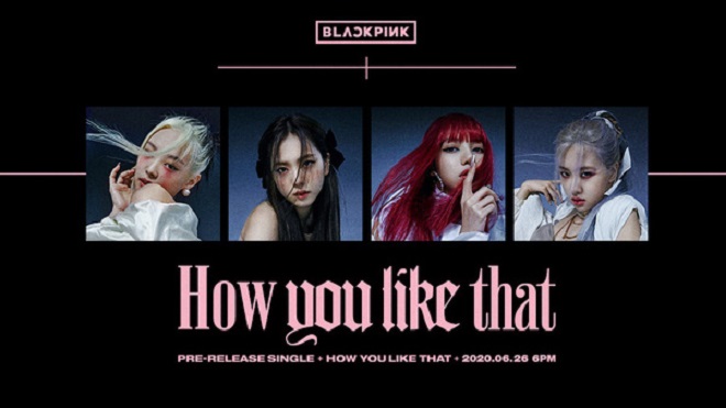 Blackpink tung MV teaser nhá hàng cho 'How You Like That'