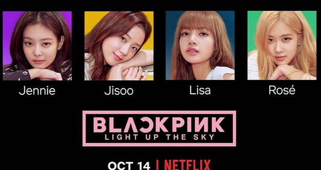Blackpink, Jisoo, Jennie, Lisa, Rosé, Blackpink Light Up The Sky, phim tài liệu blackpink, khoảnh khắc chưa từng tiết lộ của blackpink, bí mật của blackpink, Netflix
