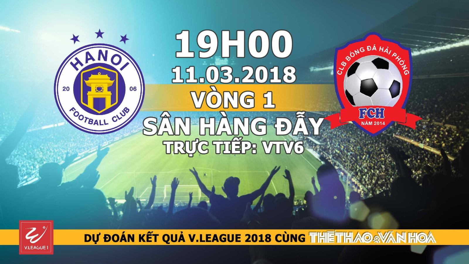 Dự đoán có thưởng vòng 1 V-League 2018: Trận Hà Nội – Hải Phòng
