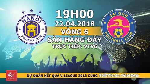Dự đoán có thưởng vòng 6 V-League: Trận Hà Nội - Sài Gòn