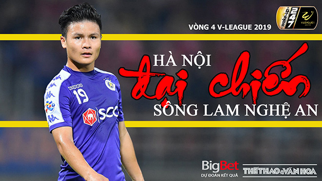 V League 2019 vòng 4: Hà Nội FC đại chiến SLNA, HAGL làm khách ở Hải Phòng