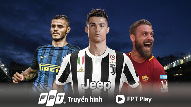 Serie A chính thức khởi tranh trên truyền hình FPT