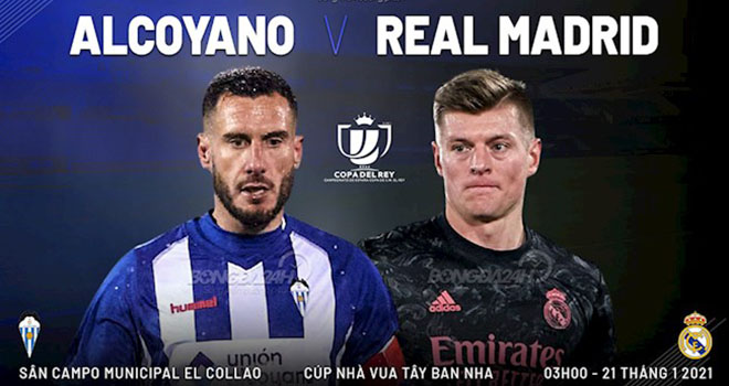 Alcoyano vs Real Madrid, lịch thi đấu bóng đá, trực tiếp bóng đá