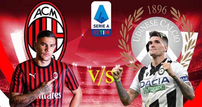 Milan vs Udinese, lịch thi đấu bóng đá, trực tiếp bóng đá, Serie A
