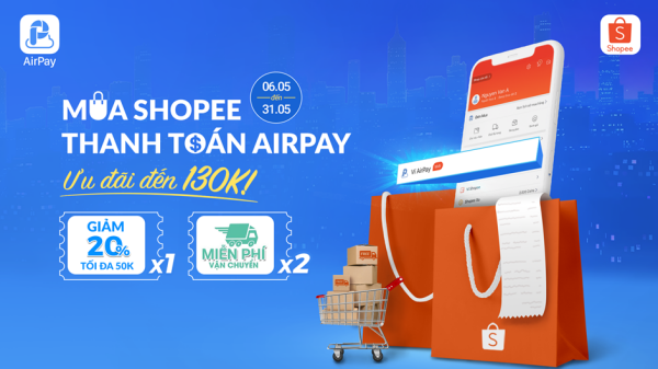 Shopee tích hợp phương thức thanh toán với Ví AirPay