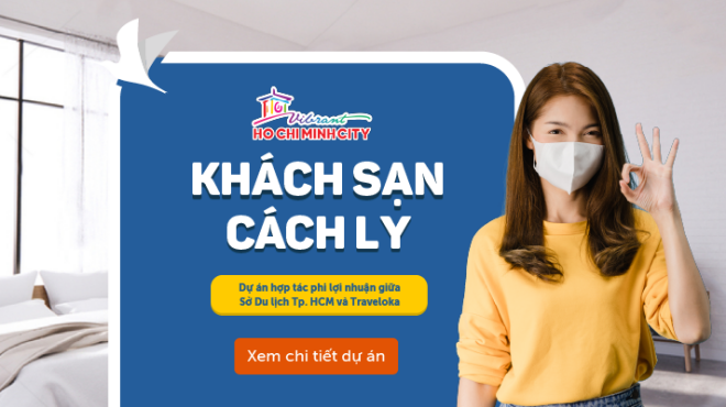 Sở Du lịch TP.HCM và Traveloka triển khai dịch vụ đặt khách sạn và vận chuyển cách ly trực tuyến