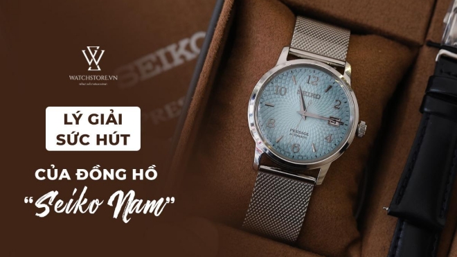 Sức hút của mẫu đồng hồ Seiko nam trên thị trường