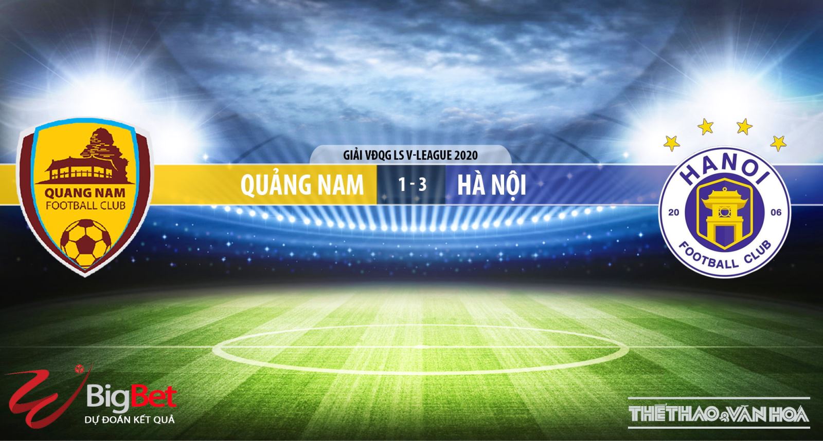 Keo nha cai, nhận định kết quả, Quảng Nam vs Hà Nội, trực tiếp bóng đá, TTTT HD, Trực tiếp bóng đá V-League 2020, trực tiếp bóng đá Việt Nam, trực tiếp Quảng Nam vs Hà Nội