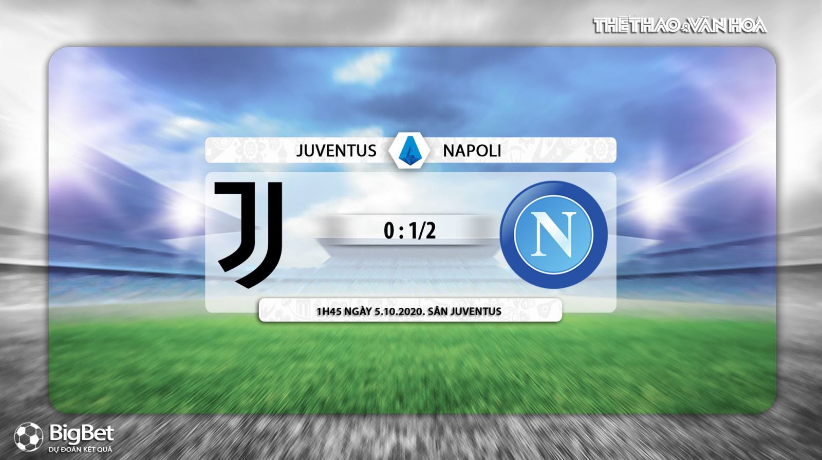 Keo nha cai, Nhận định kết quả, Juventus vs Napoli, Trực tiếp Vòng 3 Bóng đá Ý. Trực tiếp FPT Play, Kèo Juventus đấu với Napoli, Nhận định bóng đá Juventus, Kèo bóng đá Italia. 