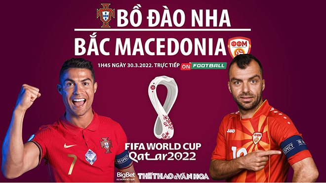 Nhận định bóng đá nhà cái Bồ Đào Nha vs Bắc Macedonia. Nhận định, dự đoán bóng đá vòng loại World Cup (1h45, 30/3)