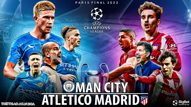 Nhận định bóng đá nhà cái Man City vs Atletico Madrid. Nhận định, dự đoán bóng đá Cúp C1 (2h00, 6/4)