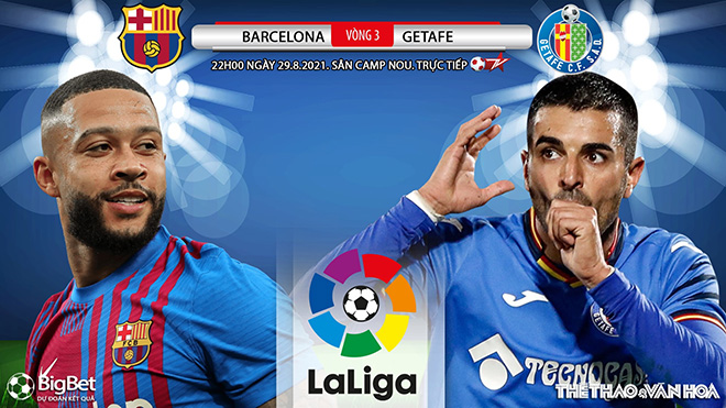 Soi kèo nhà cái Barcelona vs Getafe và nhận định bóng đá La Liga (22h00, 29/8)