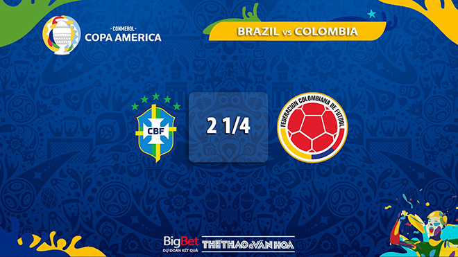 keo nha cai, keo bong da, nhận định kết quả, nhận định bóng đá Brazil vs Colombia, BĐTV, truc tiep bong da, kèo bóng đá Brazil vs Colombia, ty le keo, nhận định bóng đá, Copa America 2021