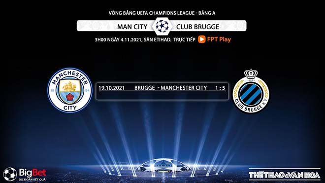 Man City vs Brugge, nhận định kết quả, nhận định bóng đá Man City vs Brugge, nhận định bóng đá, Man City, Brugge, keo nha cai, dự đoán bóng đá, Cúp C1, Champions League