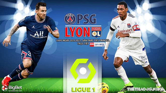 Nhận định bóng đá nhà cái PSG vs Lyon và nhận định bóng đá Ligue 1 (1h45, 20/9)
