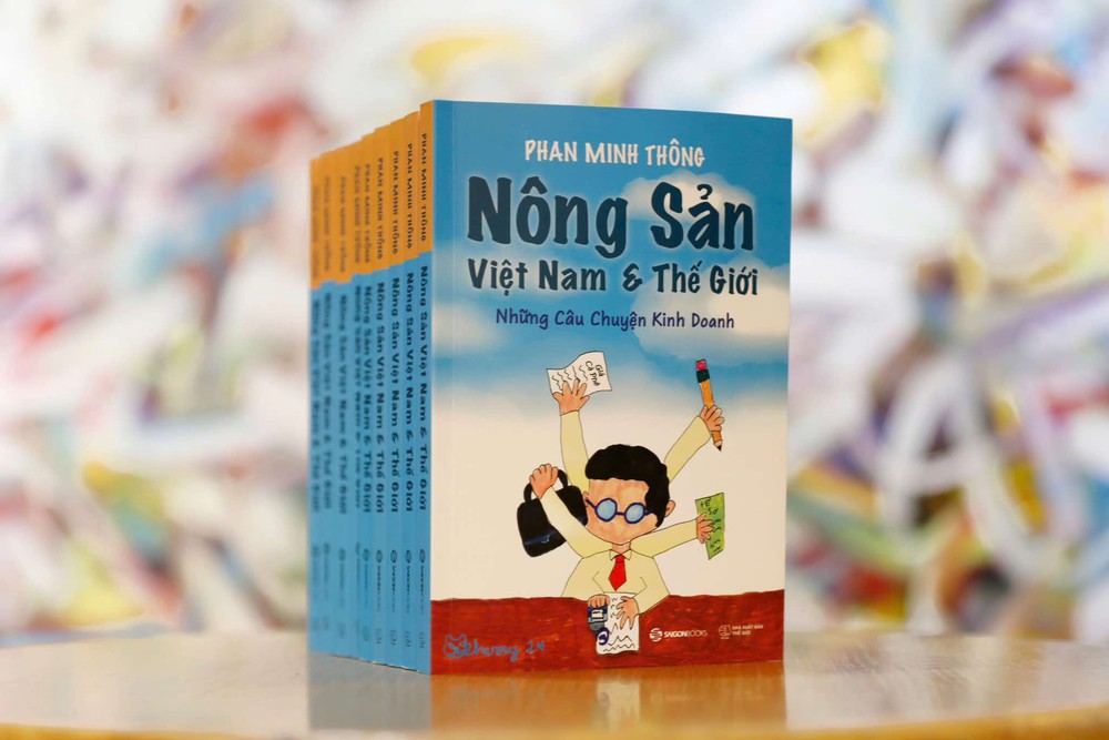 Doanh nhân Phan Minh Thông ra mắt quyển sách thứ 3 “Nông sản Việt Nam và Thế giới” - Ảnh 2.