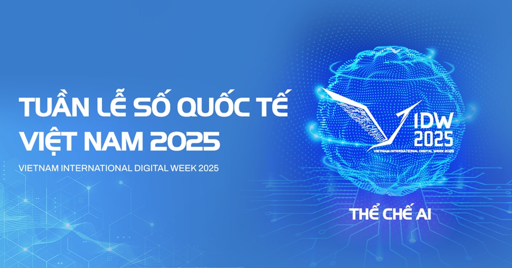 Tuần lễ Số quốc tế Việt Nam 2025: Định hình khung thể chế cho kỷ nguyên trí tuệ nhân tạo - Ảnh 1.