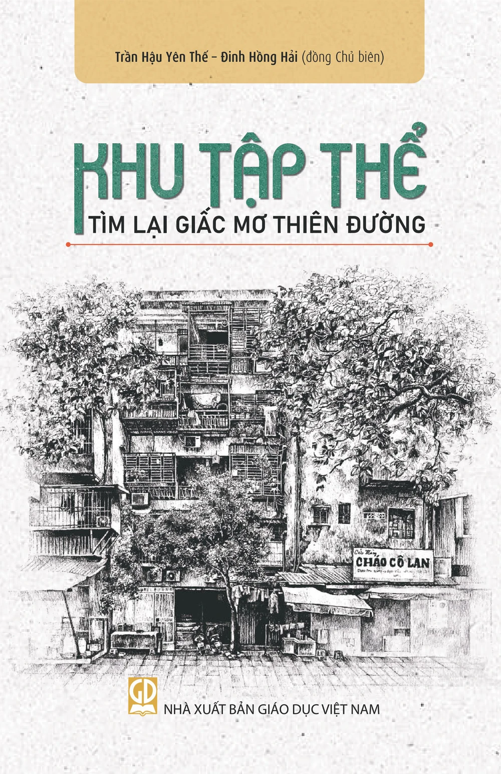 Giải mã "di sản" Khu tập thể (kỳ 1): "Thiên đường" một thời - Ảnh 1. Giải mã "di sản" Khu tập thể (kỳ 1): "Thiên đường" một thời - Ảnh 1.