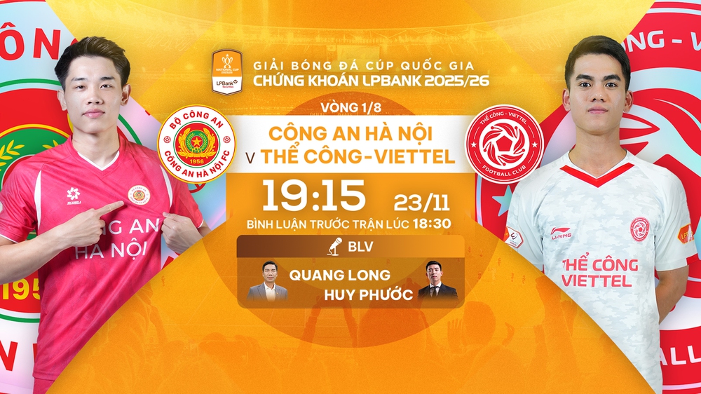 Link xem trực tiếp bóng đá CAHN vs Thể Công Viettel 19h15 hôm nay, Cúp quốc gia vòng 1/8 - Ảnh 3.