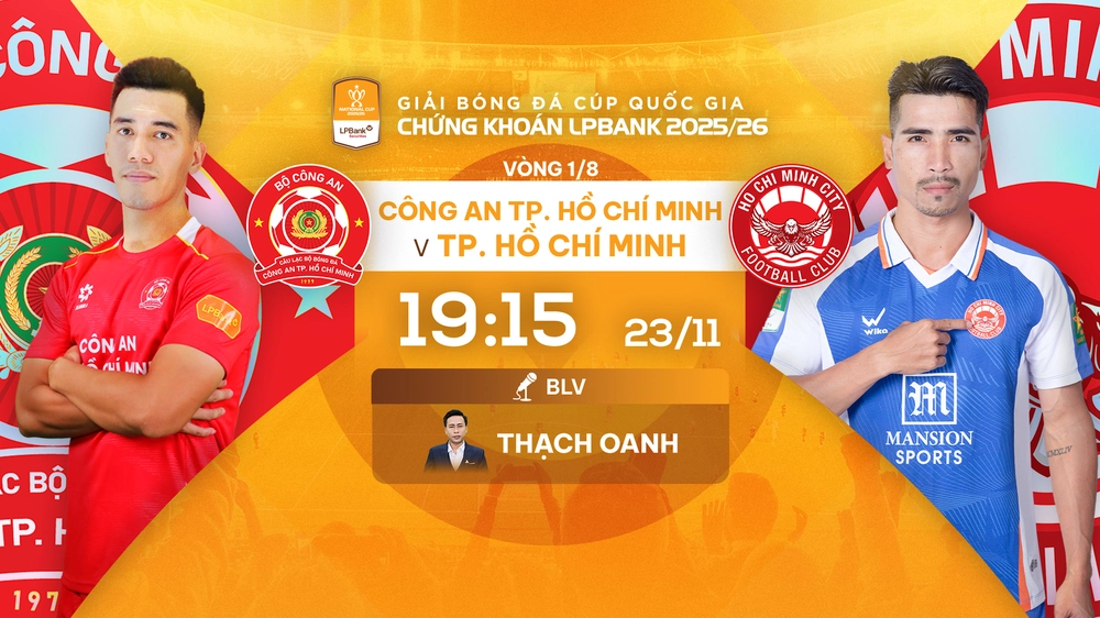 Link xem trực tiếp bóng đá CA TP.HCM vs TP.HCM 19h15 hôm nay, Cúp quốc gia vòng 1/8 - Ảnh 3.