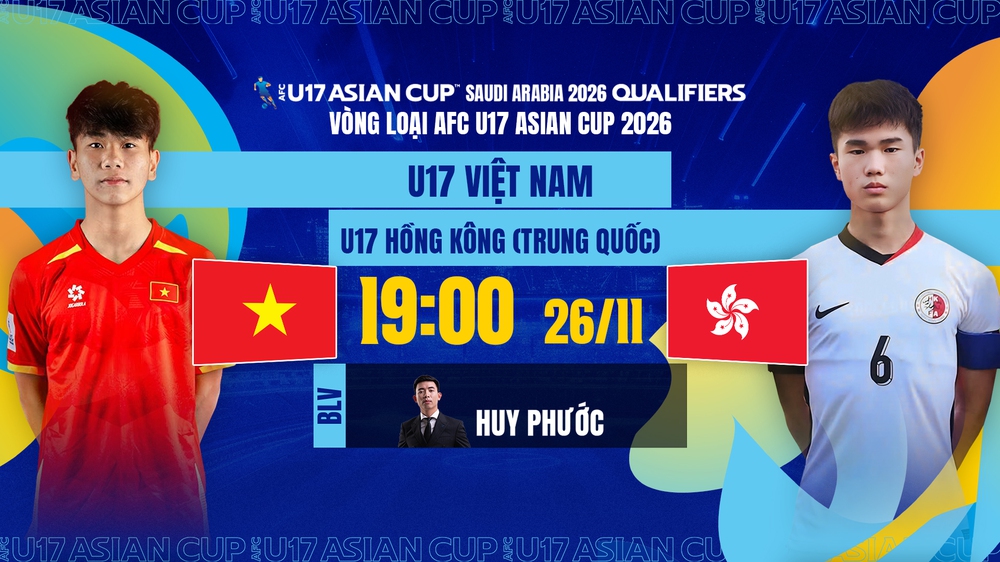 Lịch thi đấu bóng đá hôm nay 26/11: Trực tiếp U17 Việt Nam vs U17 Hong Kong Trung Quốc - Ảnh 1. Lịch thi đấu bóng đá hôm nay
