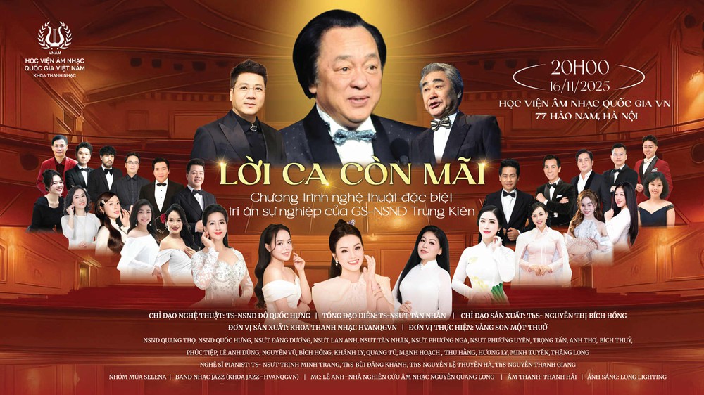 "Lời ca còn mãi": Tri ân GS. NSND Trung Kiên – "Kiến trúc sư" đào tạo thanh nhạc Việt Nam - Ảnh 4. "Lời ca còn mãi": Tri ân GS. NSND Trung Kiên – "Kiến trúc sư" đào tạo thanh nhạc Việt Nam - Ảnh 4.