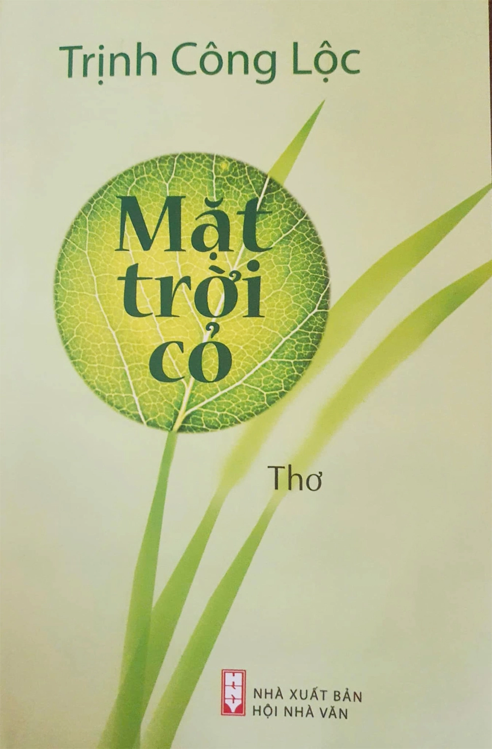 Vĩnh biệt nhà thơ Trịnh Công Lộc: &quot;Tựa lưng mền đất cỏ, mơ tít tắp lên trời&quot; - Ảnh 3.