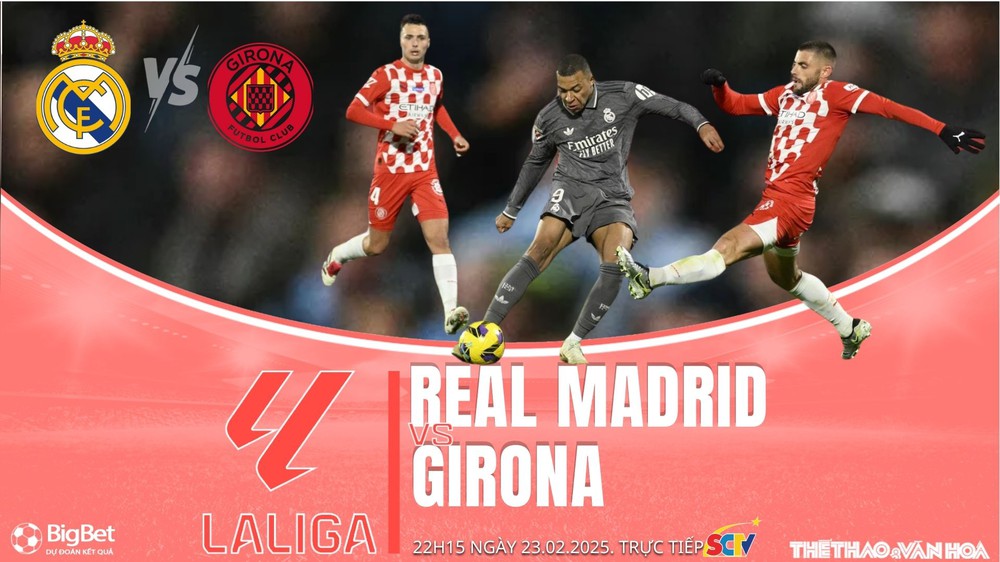 Soi Kèo, soi tỷ lệ Real Madrid vs Girona 22h15 ngày 23/2, vòng 25  La Liga - Ảnh 1.