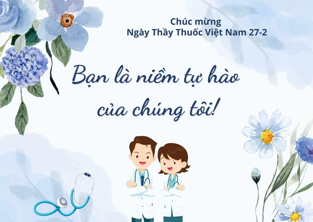 Lời chúc ngày Thầy thuốc Việt Nam 27/2 hay và ý nghĩa - Ảnh 2.