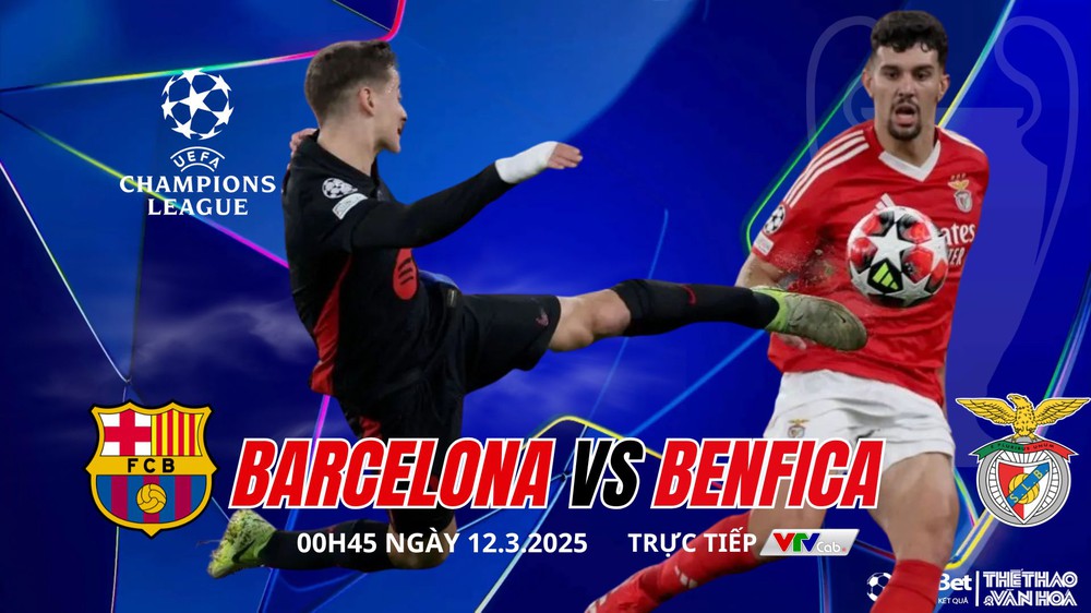 Nhận định, soi tỷ lệ Barcelona vs Benfica 00h45 ngày 12/3, vòng 1/8 cúp C1 châu Âu - Ảnh 1.