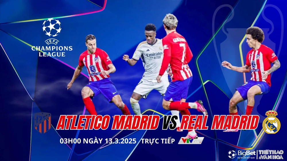 Nhận định, soi tỷ lệ Atletico Madrid vs Real Madrid 3h00 ngày 13/3, vòng 1/8 Cúp C1 châu Âu - Ảnh 1.