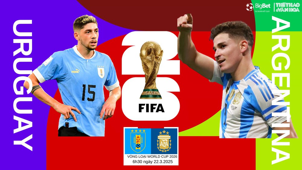 Nhận định, soi tỷ lệ Uruguay vs Argentina 6h30 ngày 22/3, Vòng loại World Cup 2026 khu vực Nam Mỹ  - Ảnh 1.