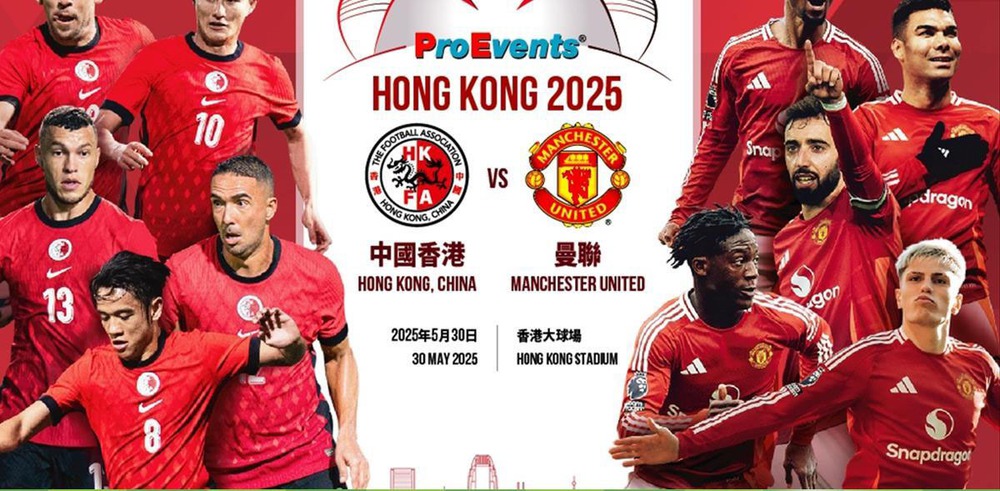 Nhận định, soi tỷ lệ Hong Kong vs MU 19h00 ngày 30/5, giao hữu quốc tế - Ảnh 1. Hong Kong vs MU