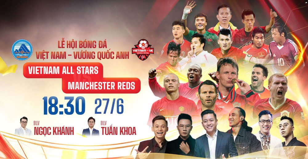 Lịch thi đấu bóng đá hôm nay: Trực tiếp Việt Nam All Stars đấu với Các huyền thoại MU - Ảnh 1.