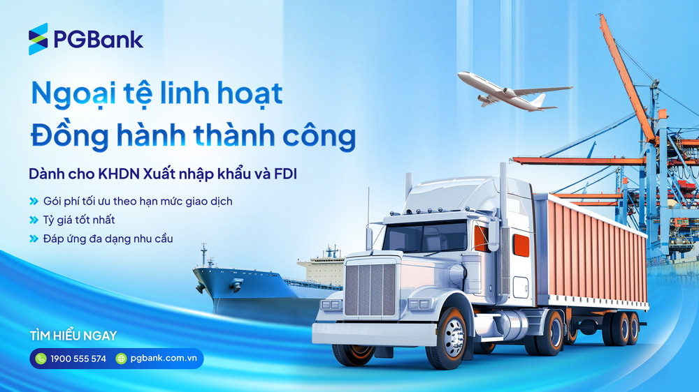 PGBank triển khai gói ưu đãi toàn diện cho doanh nghiệp xuất nhập khẩu và FDI - Ảnh 1.