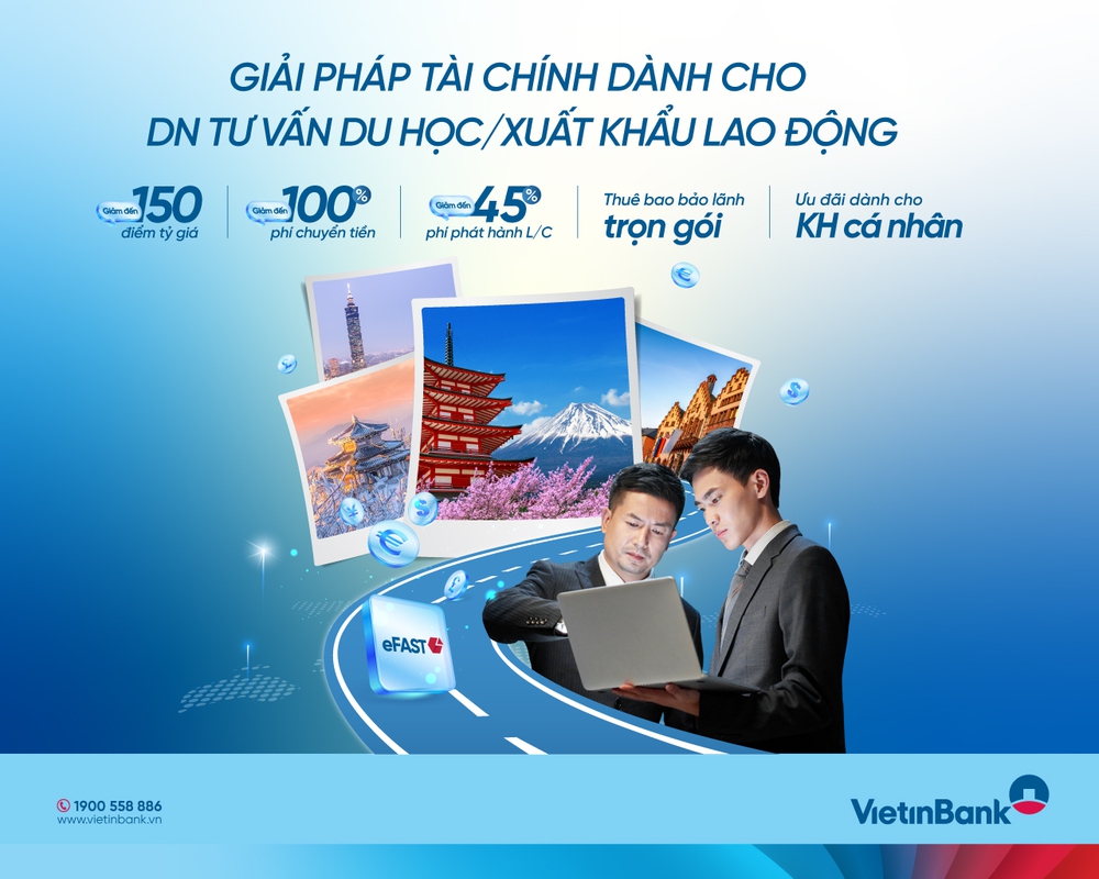 VietinBank triển khai Gói giải pháp tài chính toàn diện cho doanh nghiệp tư vấn du học, doanh nghiệp xuất khẩu lao động và hệ sinh thái - Ảnh 2.