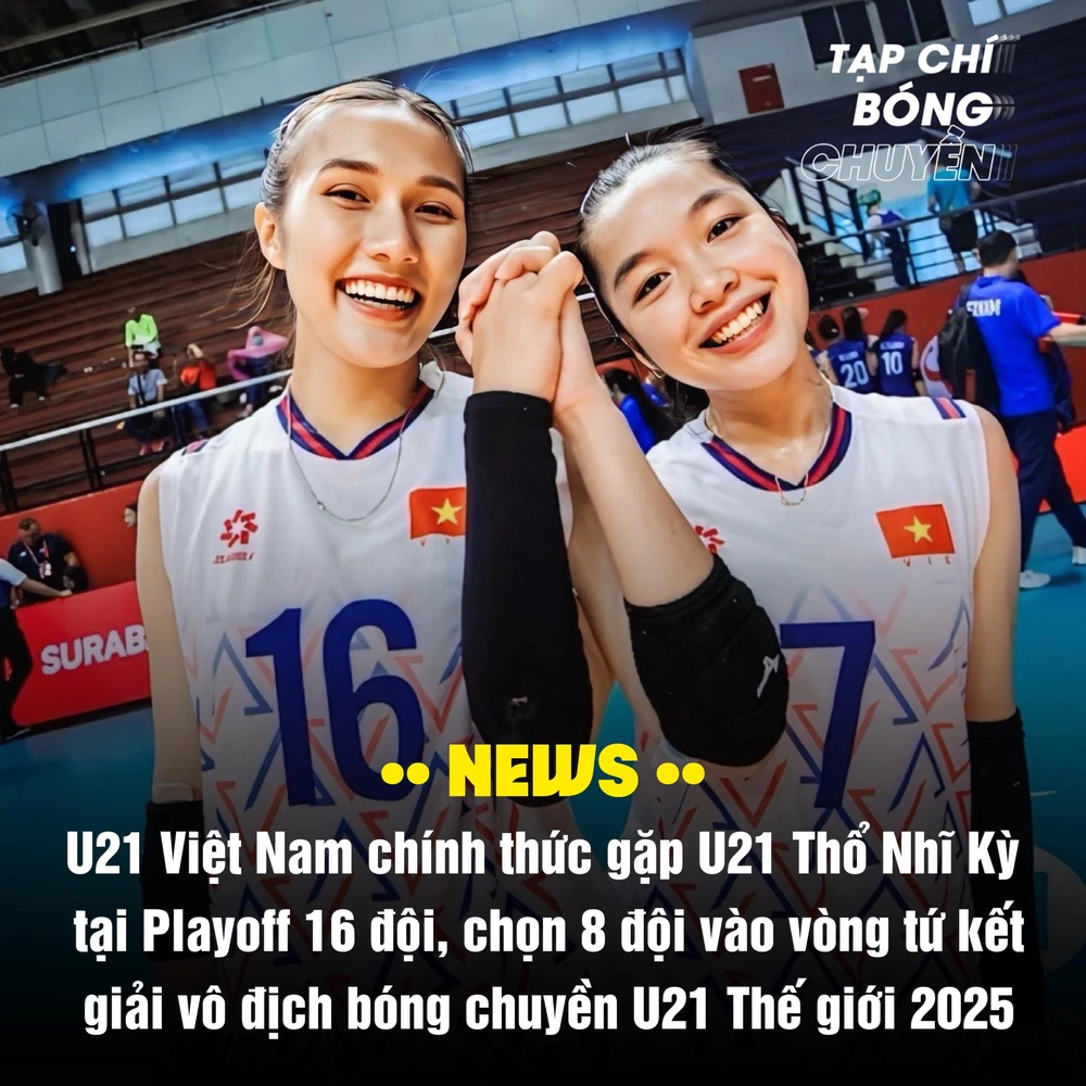 Tin nóng thể thao tối 12/8: U21 Việt Nam gặp đối thủ tới từ 'cường quốc bóng chuyền' ở vòng 1/8 giải thế giới - Ảnh 1.