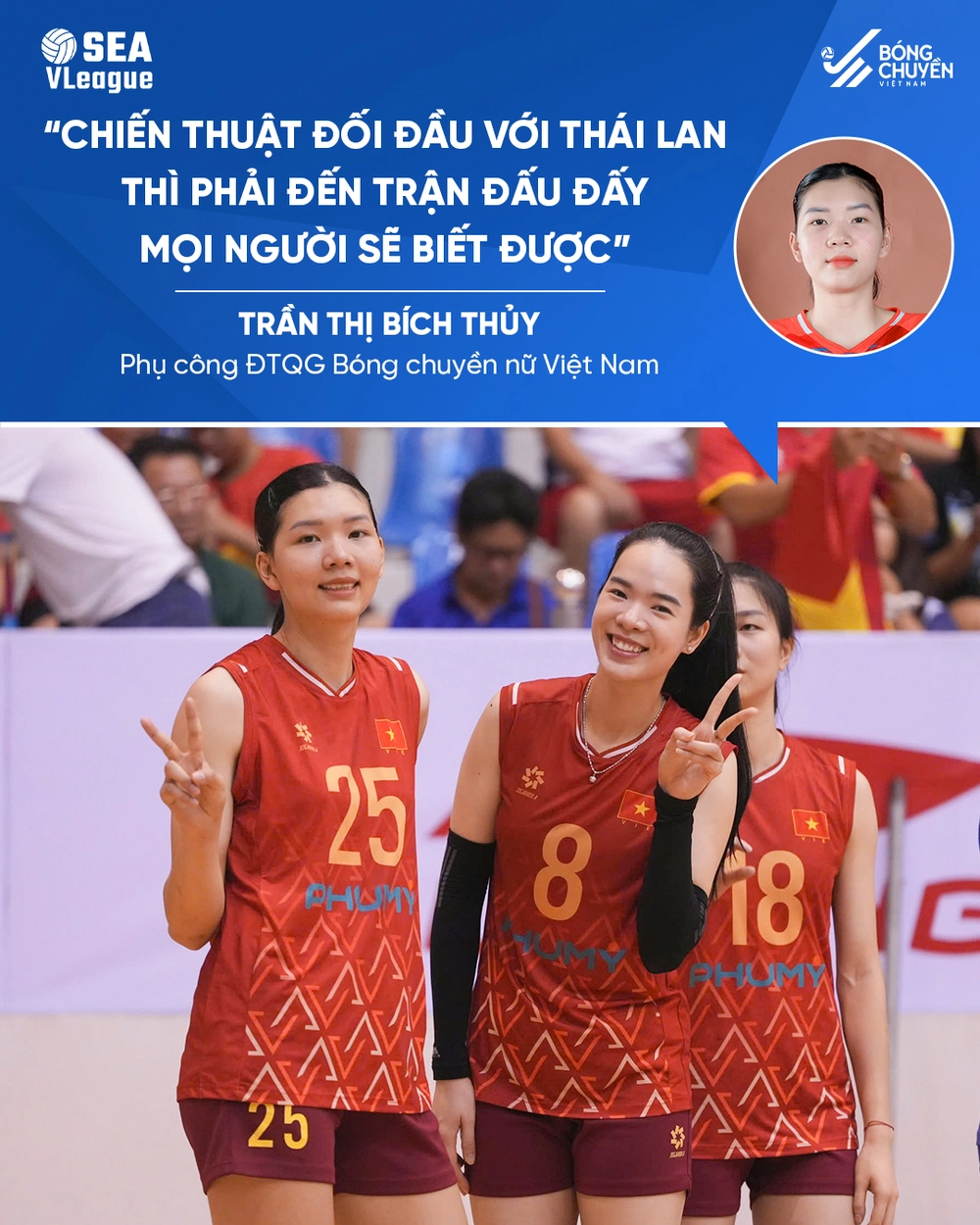 Phụ công cao 1m84 của ĐT bóng chuyền Việt Nam nói thẳng về trận tái đấu với Thái Lan ở SEA V.League - Ảnh 1.