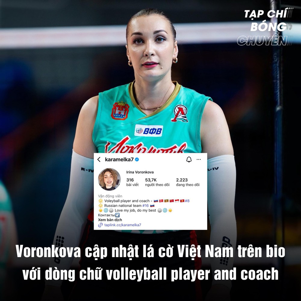 Chủ công tuyển bóng chuyền nữ Nga Irina Voronkova đã chính thức cập nhật hình ảnh quốc kỳ Việt Nam trên “hồ sơ” thông tin cá nhân ở trang Instagram của cô, như một cách ngụ ý là cô sắp đến Việt Nam thi đấu.
