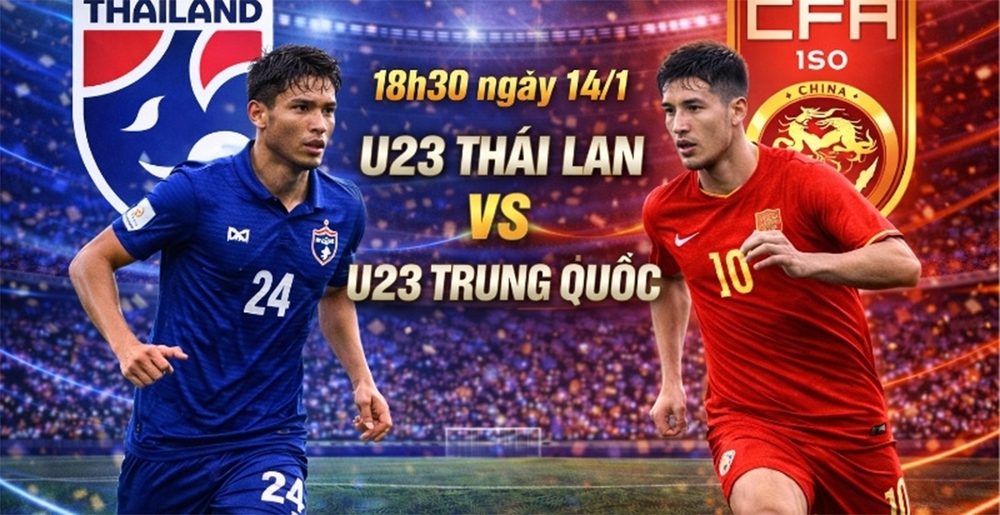 Nhận định bóng đá hôm nay 14/5: U23 Thái Lan vs U23 Trung Quốc, Chelsea vs Arsenal - Ảnh 3.